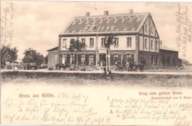 Gruss aus GÖLLIN bei Bützow 30.6.1901 Krug zum grünen Kranz Gasthof von E. Raase