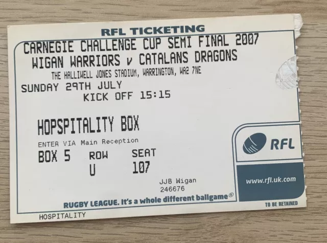 RUGBY LEAGUE CHALLENGE CUP SEMI-FINAL WIGAN V CATALANS DRAGONS 2007 Ticket Stub