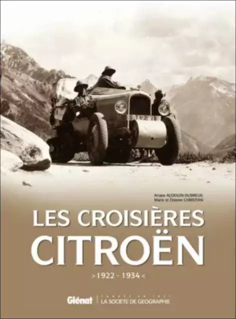 ▄▀▄ Les croisières Citroën (Coffret 4 vols) De Ariane Audouin-Dubreuil ▄▀▄