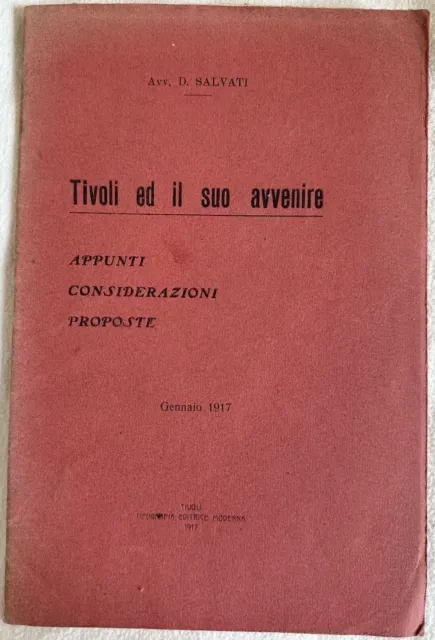 Tivoli Ed Il Suo Avvenire D. Salvati 1917 Lazio Roma Gennaio 1917