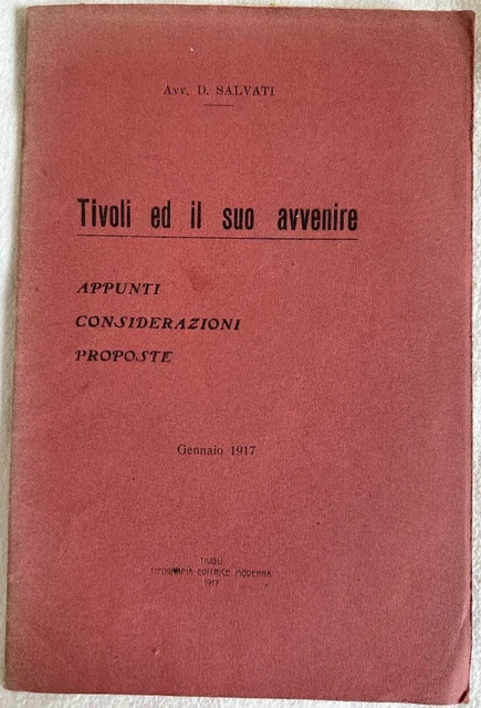 Tivoli Ed Il Suo Avvenire D. Salvati 1917 Lazio Roma Gennaio 1917