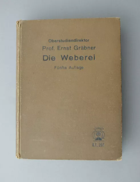 antiquar. Fachbuch "Die Weberei"