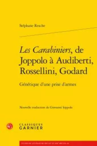 'les Carabiniers' de Joppolo à Audiberti Rossellini Godard ; génétique d'une ...
