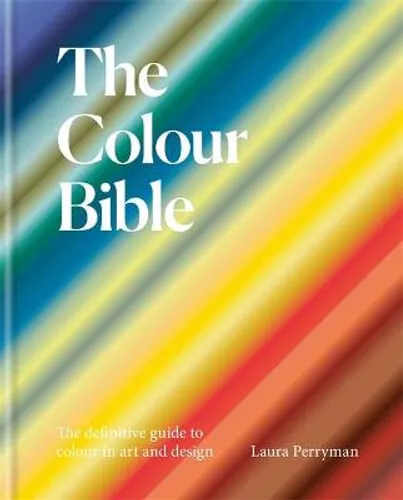 NEW The Colour Bible By Laura Perryman Hardcover Free Shipping