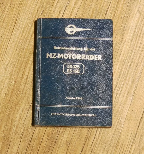 Betriebsanleitung für die MZ-Motorräder ES 125 / ES 150 Original DDR von1966