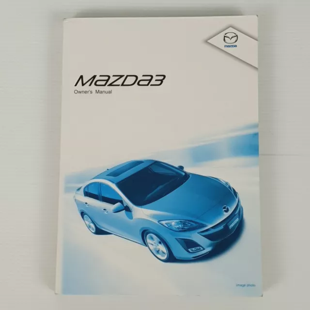 Genuine Mazda 3 BL Owners Manual 8BT8-EO-10G Print 3 Feb 2011