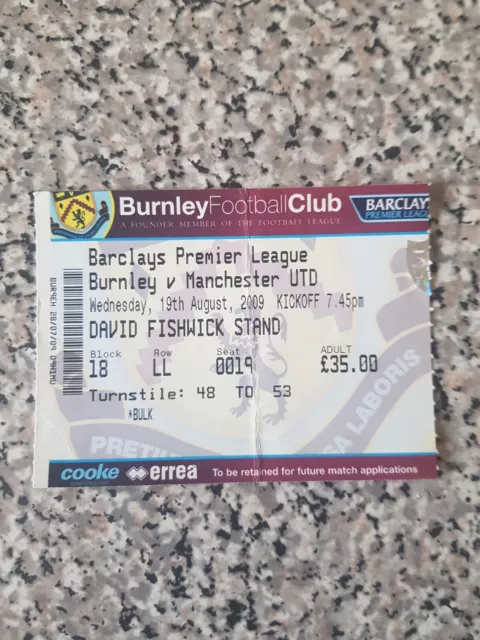 MATCH TICKET PREMIER LEAGUE BURNLEY V MAN UTD 19 agosto 2009