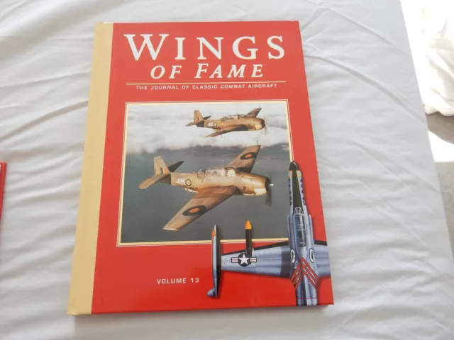 Volume 13 -- Wings of Fame - The Journal of Classic Combat Aircraft.. Hardback.