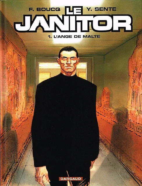 LE JANITOR 1 en EO L'ange de Malte Y SENTE et F. BOUCQ  éditions Dargaud  en TBE