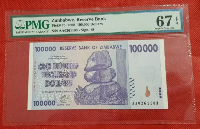 Zimbabwe 100000 Dollars 2008 P 75 Superb Gem UNC PMG 67 EPQ AA 0261183