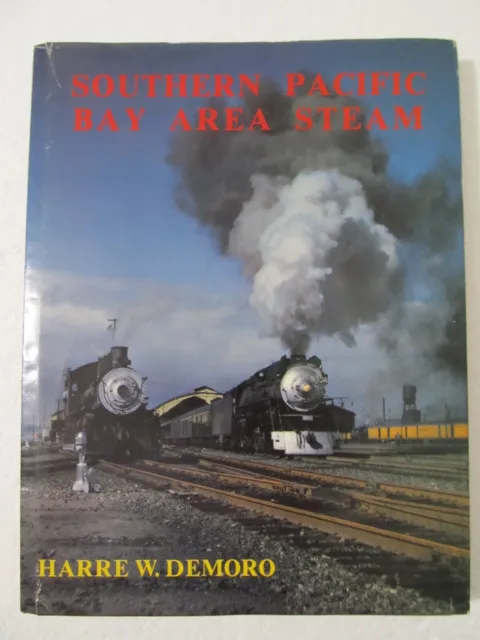 Southern Pacific Bay Area Steam Railroad Trains by Harre Demoro, 1979