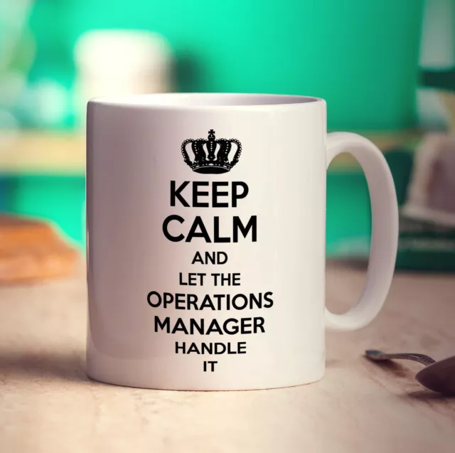 Keep Calm and Let The Operations Manager Handle It Mug - 11oz Ceramic Cup