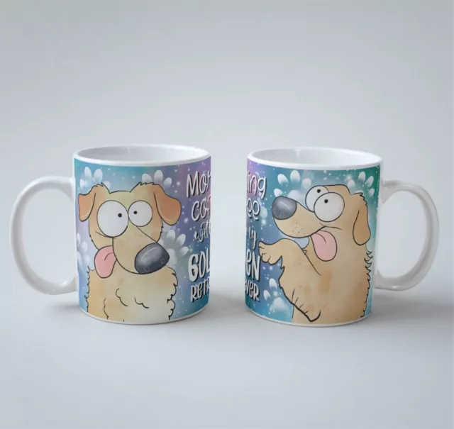 funny dog mug, morning coffee with my.....40 breeds to choose from