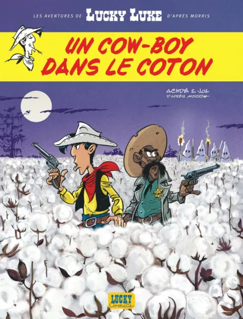 Les Aventures De Lucky Luke D'après Morris Tome 9 - Un Cow-Boy Dans Le Coton