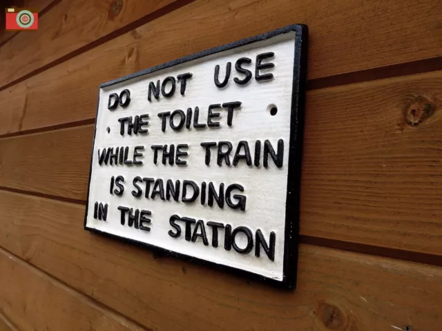 "DO NOT USE TOILET" RAILWAY SIGN Cast Iron, Train Notice. Vintage Style. Metal 2