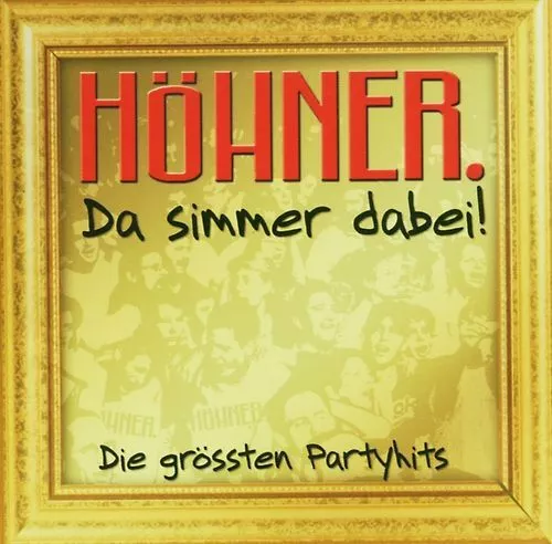 Höhner - Da Simmer Dabei...die Grössten Party-Hits