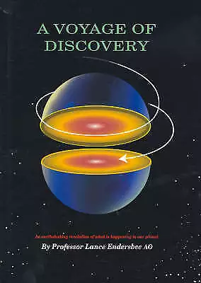 A Voyage of Discovery: A History of Ideas About the Earth with a New...