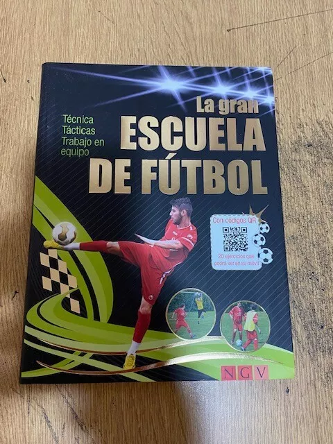 Libro Juvenil (  La Gran Escuela De Futbol ) Tecnica-Tacticas-Trabajo En Equipo