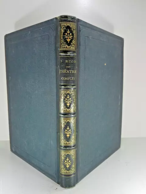 VICTOR HUGO-THÉÂTRE COMPLET-ILLUSTRÉ de 114 DÉSSINS Relié-1871-LITTÉRATURE