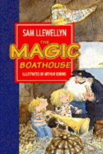 THE MAGIC BOATHOUSE, Sam Llewellyn, Arthur Robins EUR 3,43 - PicClick FR