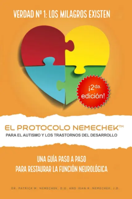 2Da Ediciàn, El Protocolo Nemechek¢ Para Autismo Y Trastornos Del Desarrollo: Uno