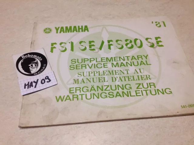 Yamaha FS1 80 SE Fizzy FS80SE FS supplément manuel atelier workshop manual éd.81