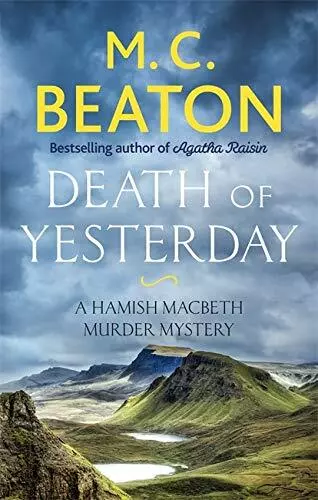 Death of Yesterday (Hamish Macbeth) by Beaton, M.C. Book The Cheap Fast Free