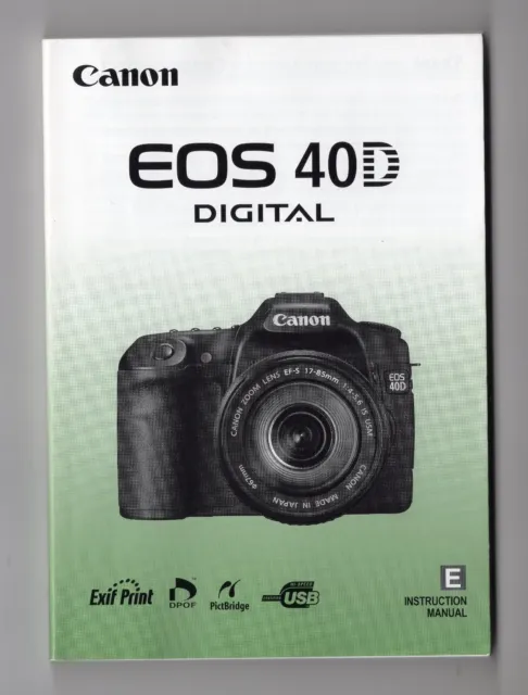 Canon EOS 40D Digital Camera Instruction Manual / User Guide In English