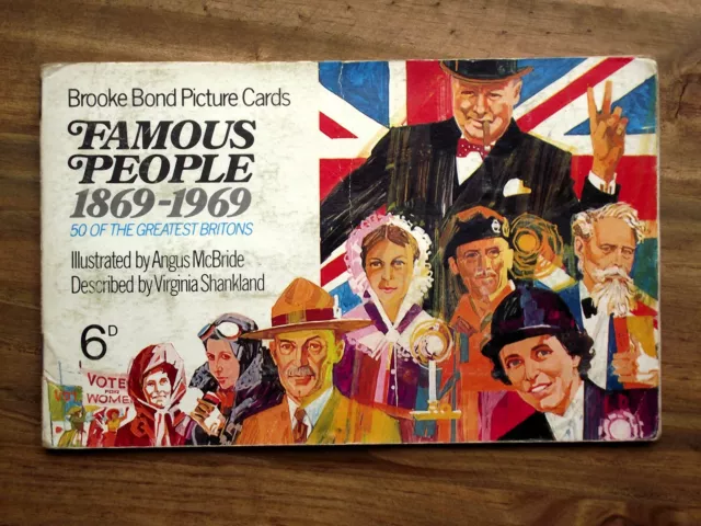 Famous People 1869-1969 - Brooke Bond Tea Cards in Album 1969