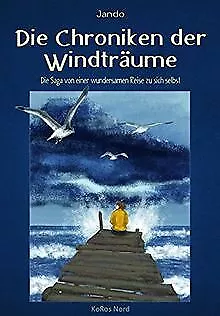 Die Chroniken der Windträume: Die Saga von einer wu... | Buch | Zustand sehr gut