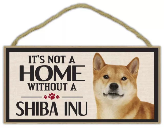 Wood Sign: It's Not A Home Without A SHIBA INU | Dogs, Gifts, Decorations