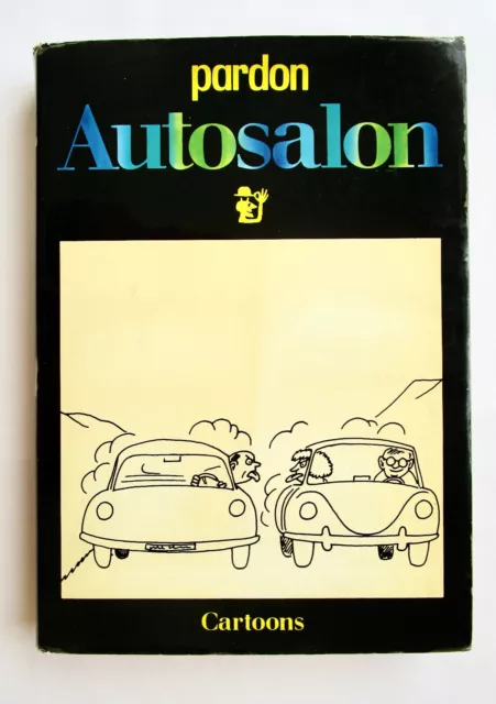 "Autosalon" Cartoons aus dem Verlag Bärmeier und Nikel, 1970