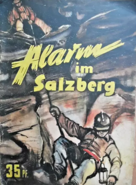 KLEINE JUGENDREIHE 20  - 1954 Alarm im Salzberg - Rudolf Daumann - DDR Roman