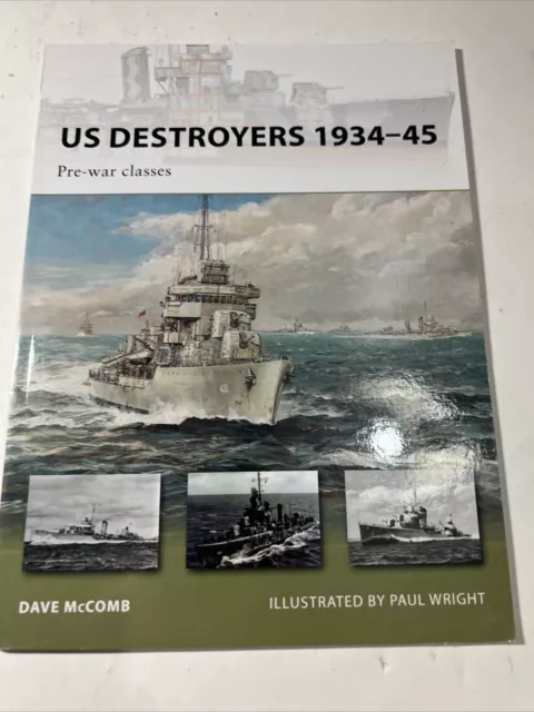 US Destroyers 1934-45: Pre-war classes: ... by McComb, Dave Paperback  VG