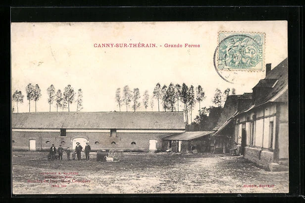 CPA Canny-sur-Thérain, Grande Ferme 1905