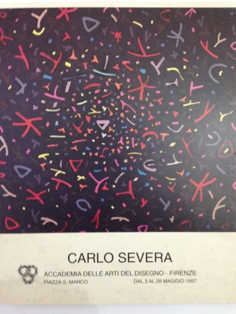 "Carlo Severa", Accademia delle arti del disegno, Firenze, 3-28 maggio 1997