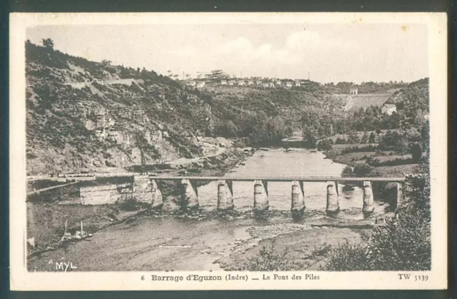 Cpa - Eguzon (36) - Le Barrage - Le Pont des Piles - non écrite