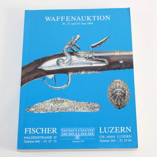 Waffenauktion June 1994 Bedeutende Waffen undMilitaria Auktion German Text