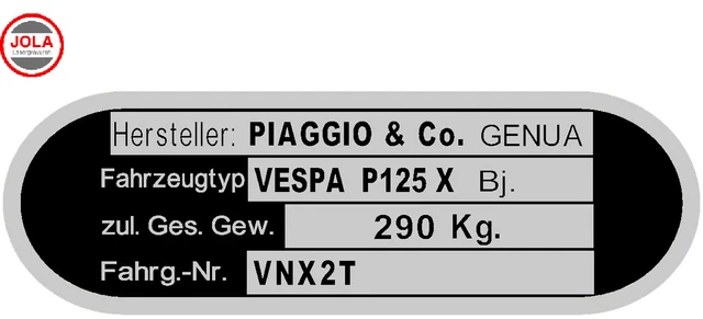 Vespa Typenschild, Lasergraviert inkl. aller Nummern.Nach Originalvorlagen
