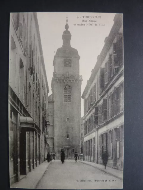 THIONVILLE Diedenhofen Moselle CPA 57 beffroi rue neuve ancien hotel de ville