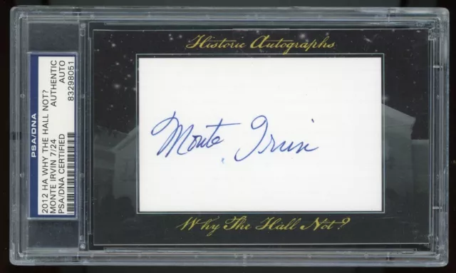 Monte Irvin 2012 Historic Autograph Why the Hall Not? PSA/DNA New York Giants/24