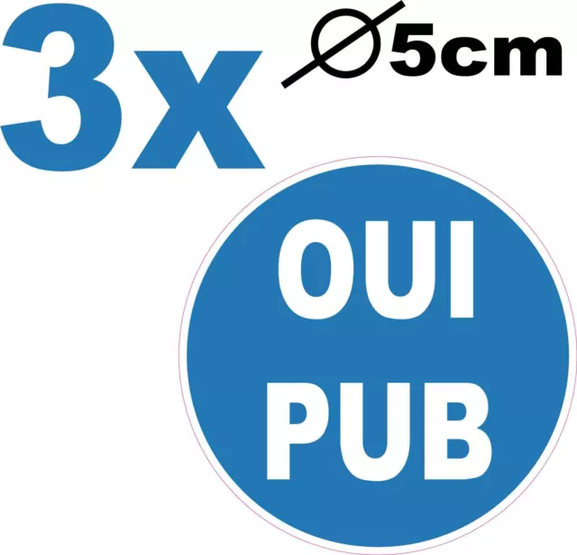 Autocollant Sticker Oui Pub Boîte aux Lettres Rond Bleu 5 cm 3 exemplaires