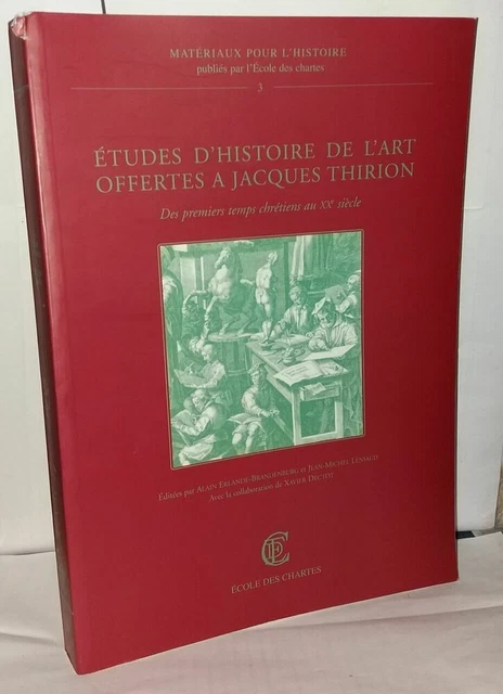 Etudes d'histoire de l'art offertes à Jacques Thirion : Des premiers temps