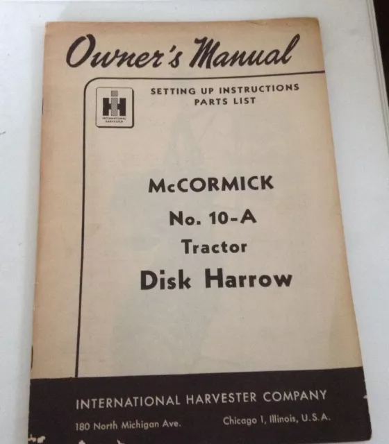 1005829R1 - A New Original Operators Manual for an IH No. 10-A Disk Harrow