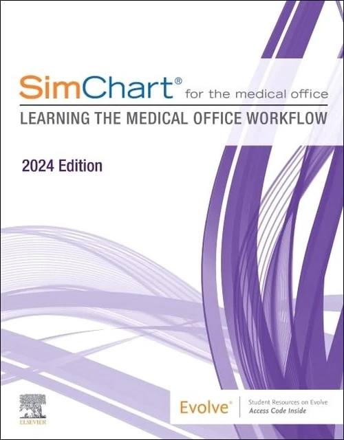 Simchart SIMCHART FOR THE Medical Office (2024): Learning the Medical Office ...