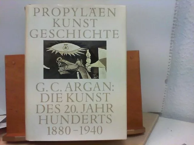 Die Kunst des 20. Jahrhunderts 1880 - 1940 ( Propyläen Kunstgeschichte Band 12 )