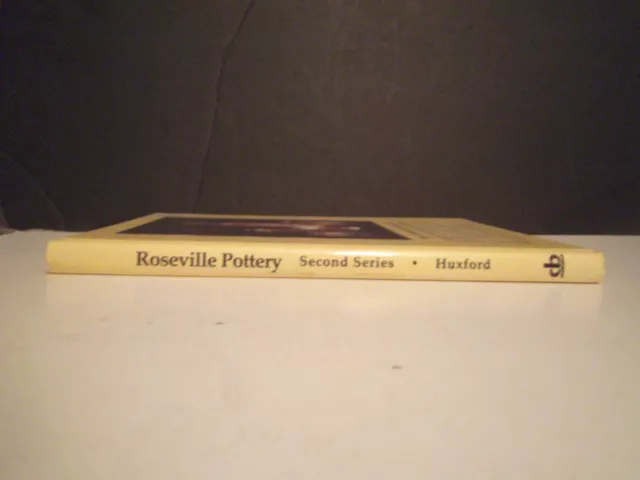 The Collectors Encyclopedia of Roseville Pottery: Second Series: 2 2