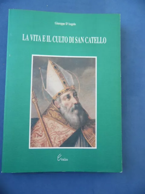 Vita E Culto San Catello-Castellammare Di Stabia+Poesie+Inni-Canzoni San Catello