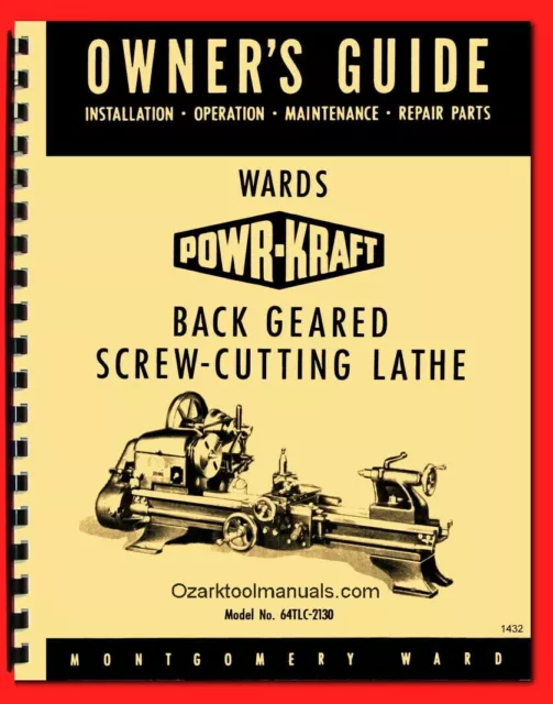 MONTGOMERY WARDS Powr-Kraft 64TLC-2130 Metal Lathe Instruction Parts Manual 1432