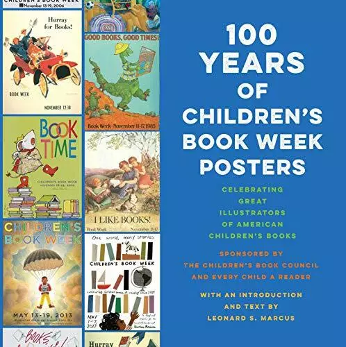 100 Jahre Kinderbuch Wochenplakate von Leonard S. Marcus, NEUES Buch, KOSTENLOS &